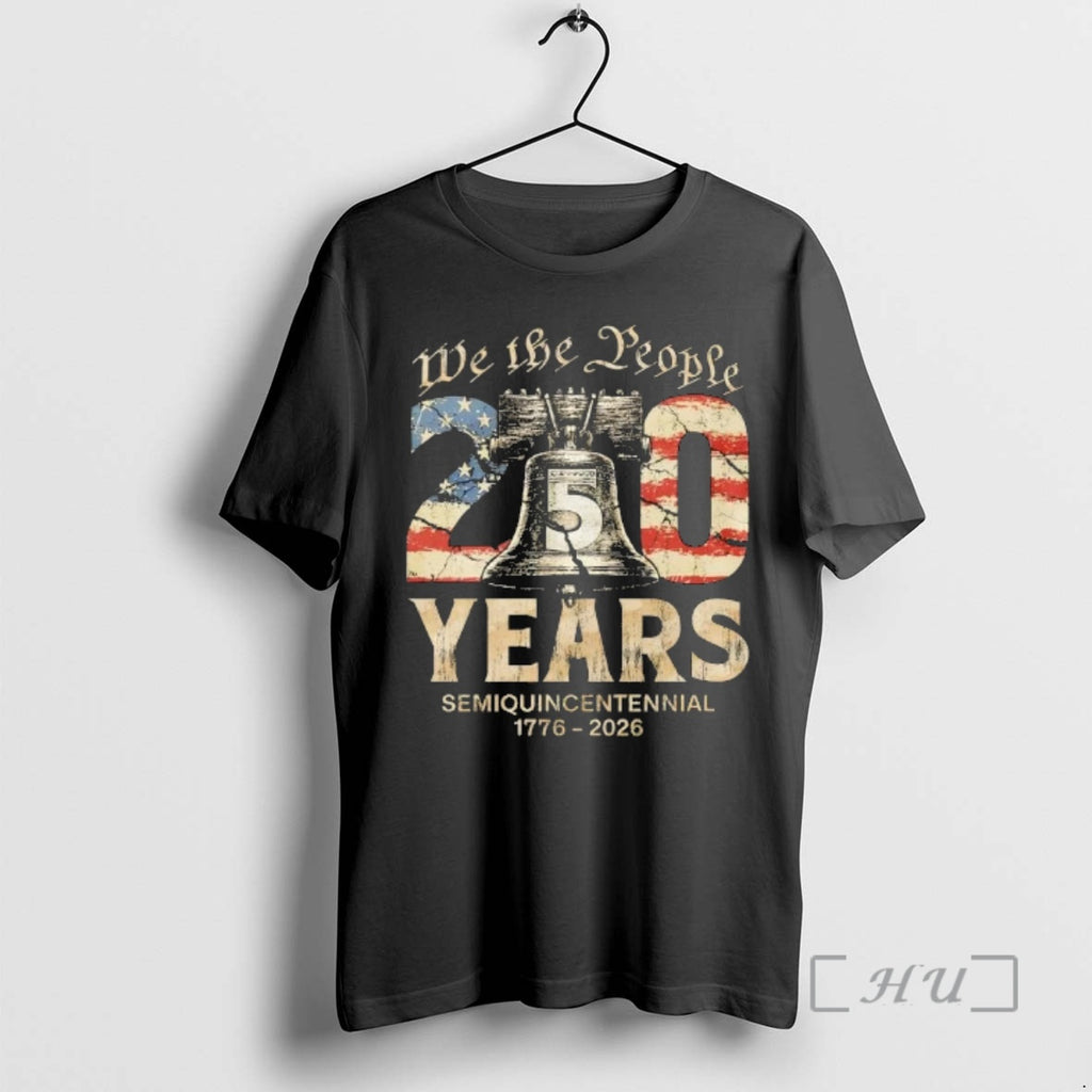 Officials Usa 250th Anniversary 1776 2026 Liberty Bell We The People Patriotic Premium T Shirts