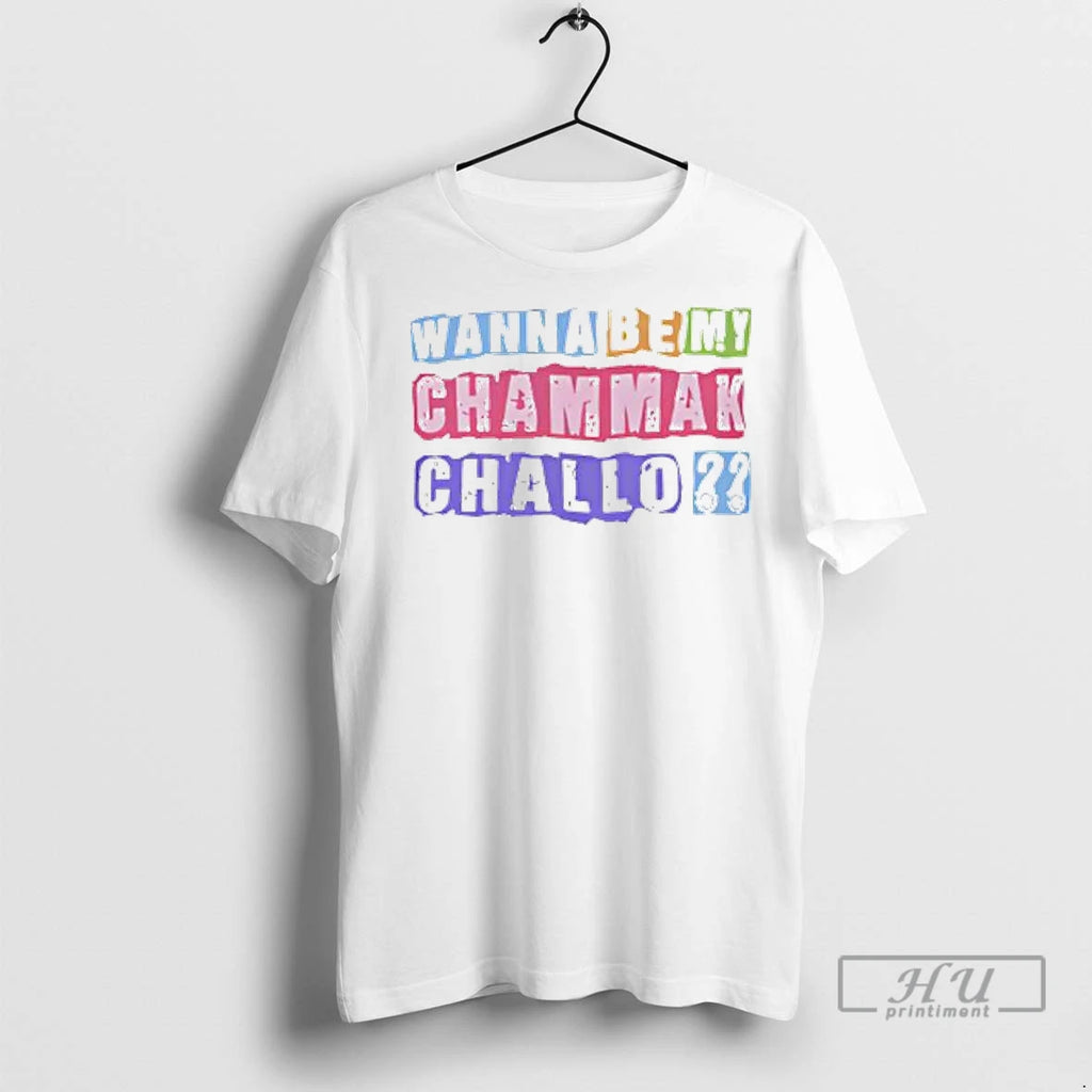 Officials Wanna Be My Chammak Challo Ladies T Shirt