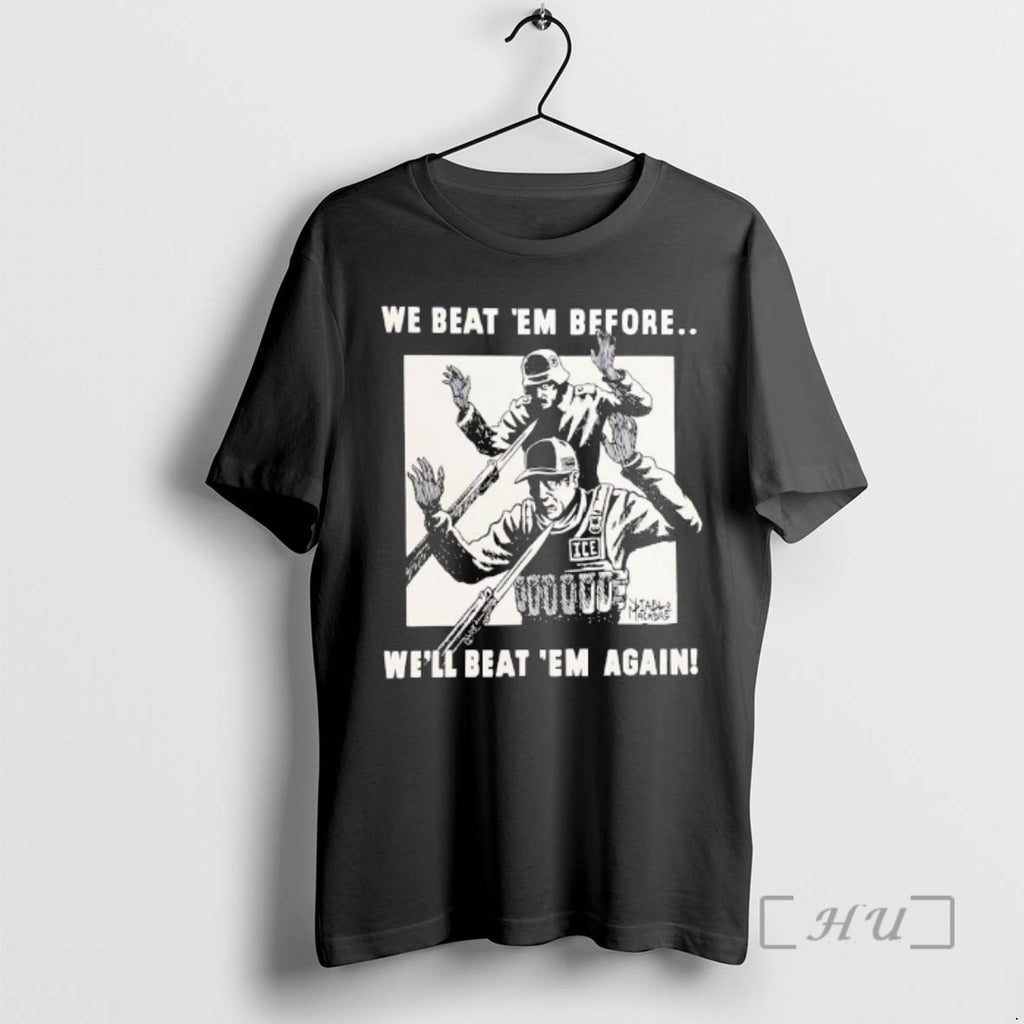 Officials We Beat Em Before Well Beat Em Again Graphic