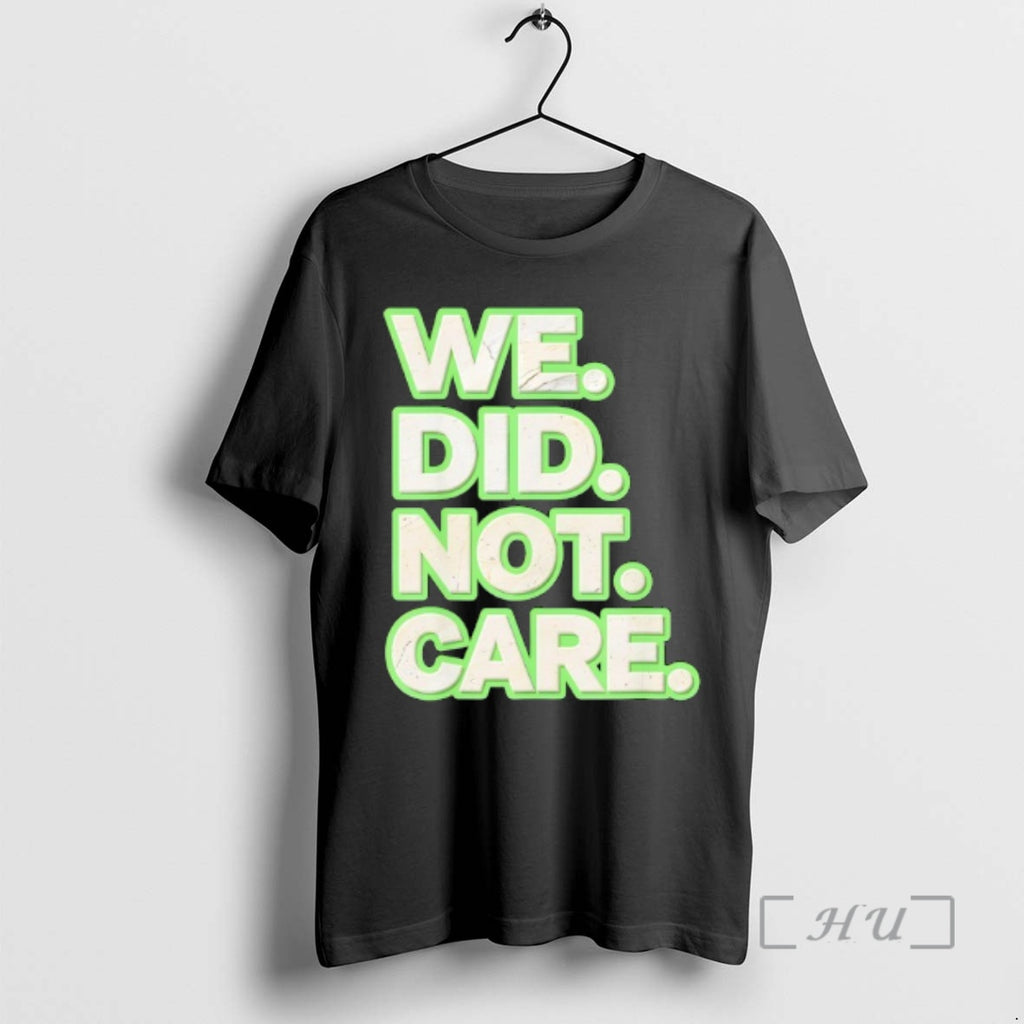 Officials We Did Not Care Care Powerful Message Quote