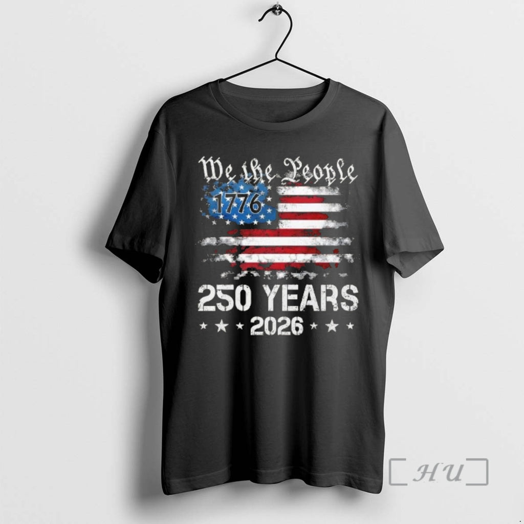 Officials We The People 250 Years Usa Flag Independence 1776 2026 Premium T Shirts Sweater