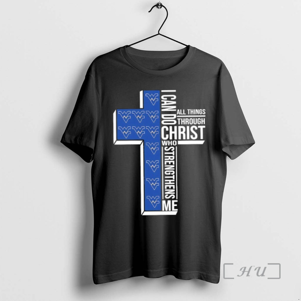 Officials West Virginia Mountaineers I Can All Things Do Through Christ Who Strengthens Me Premium
