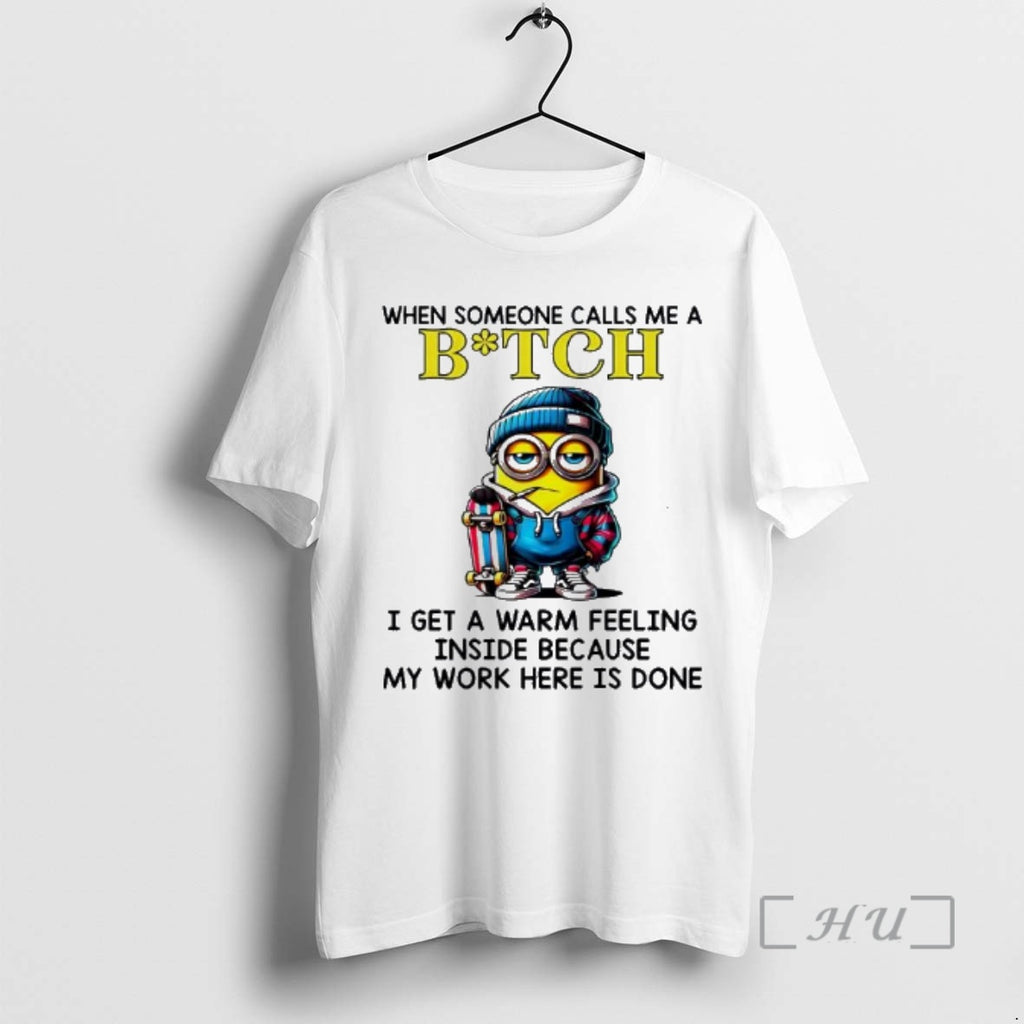Officials When Someone Calls Me A Bitch 2 I Get A Warm Feeling Inside Because