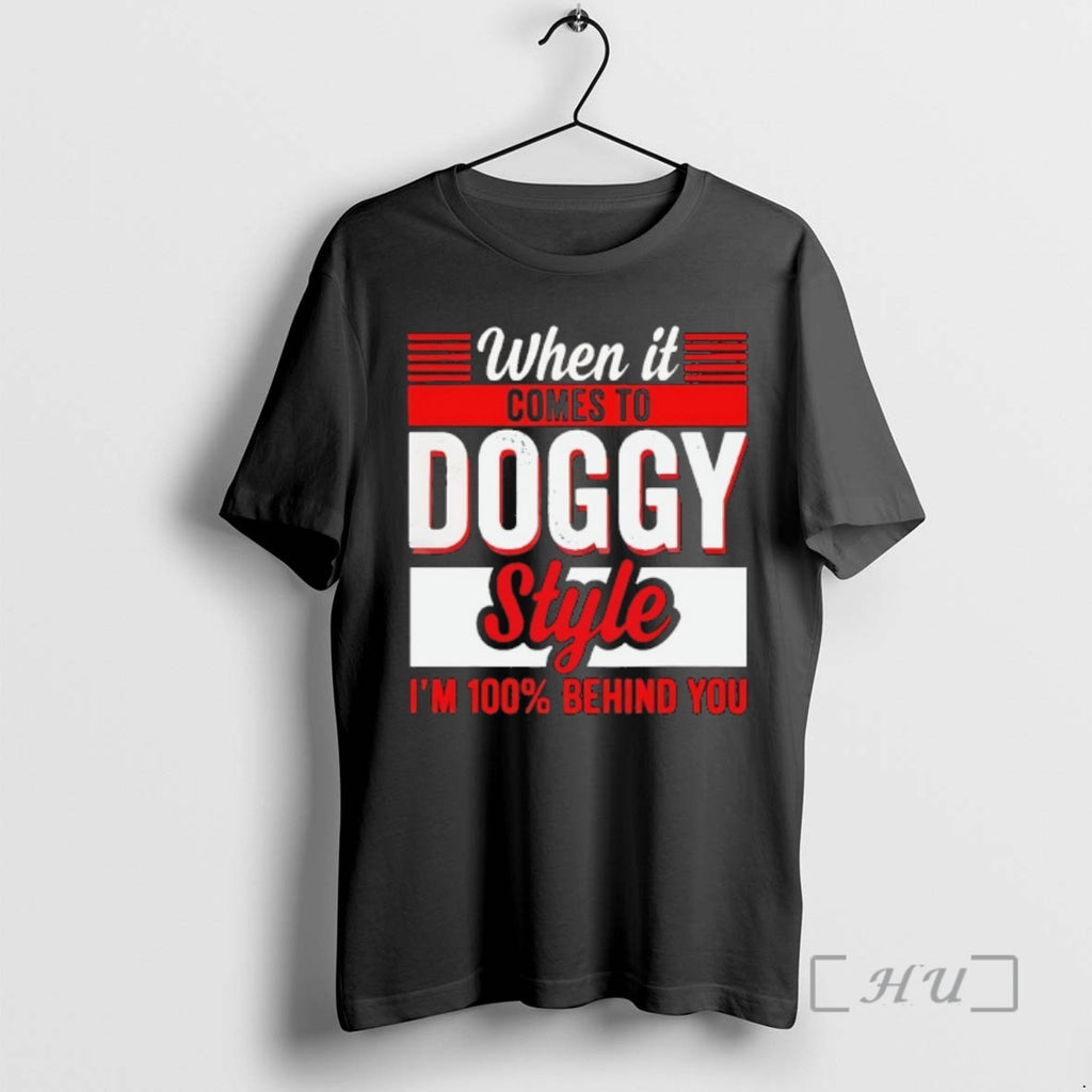 Officials When It Comes Doggy Style Im 100 Behind You