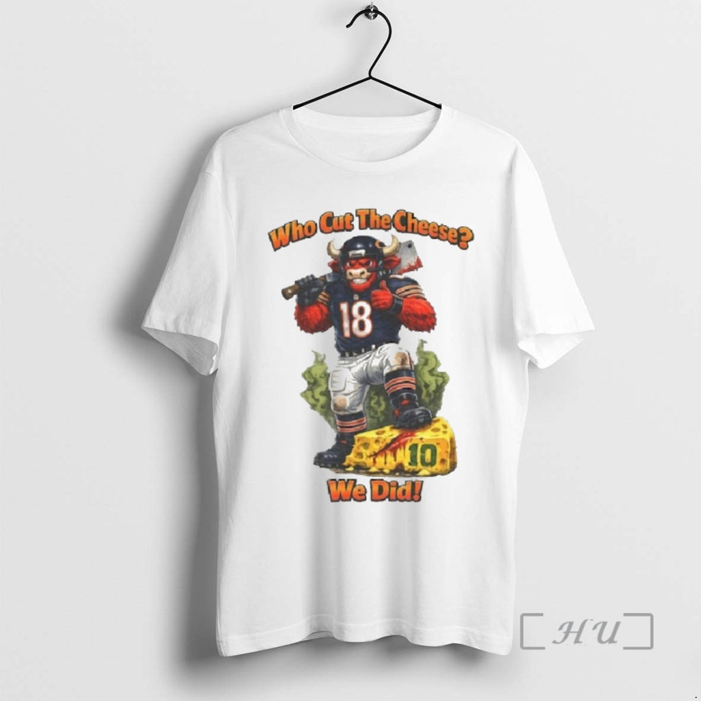 Officials Who Cut The Cheese We Did Chicago Beat Green Bay Premium T Shirts Sweater