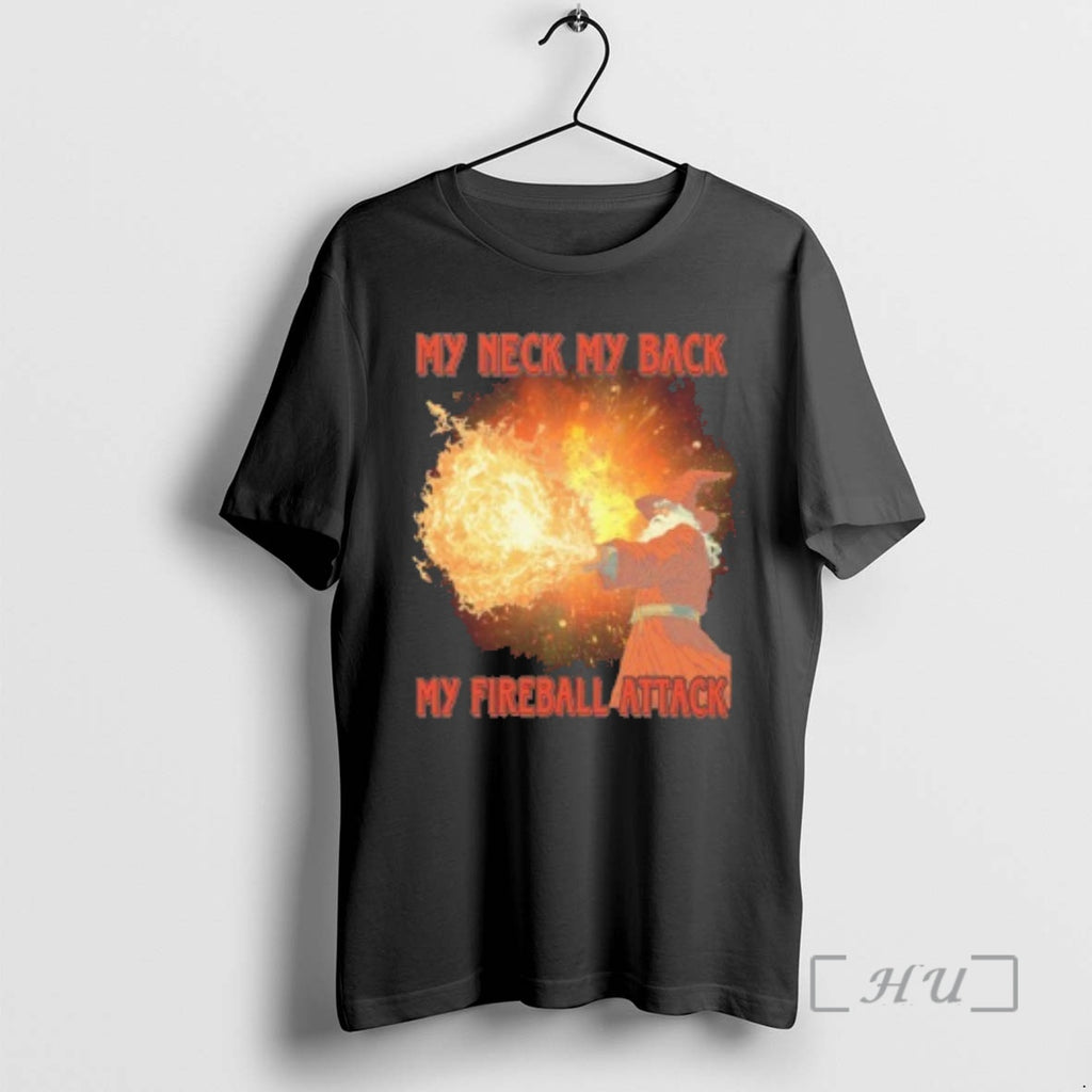 Officials Wizard My Neck My Back My Fireball Attack