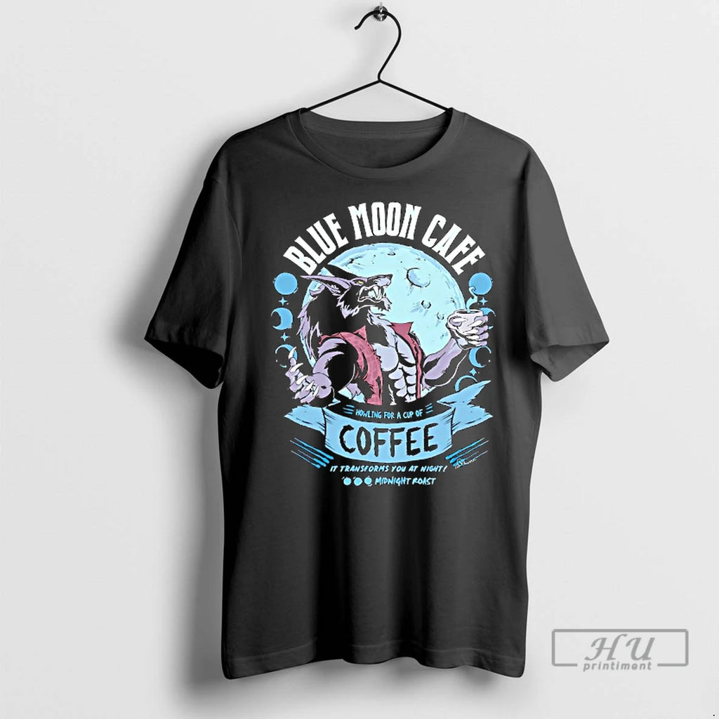 Officials Wolf Blue Moon Cafe Coffee It Transforms You At Night T Shirt