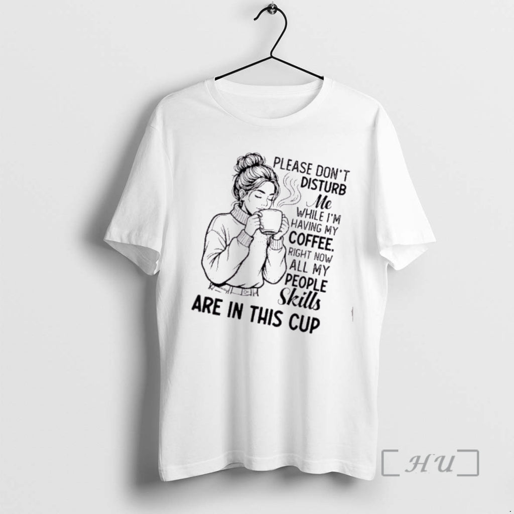 Officials Women Please Dont Disturb Me While Im Having My Coffee Right Now All My