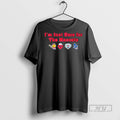 Officials Worcester Red Sox Im Just Here For The Mascots T Shirt s Unisex , , , Long Sleeve Tee