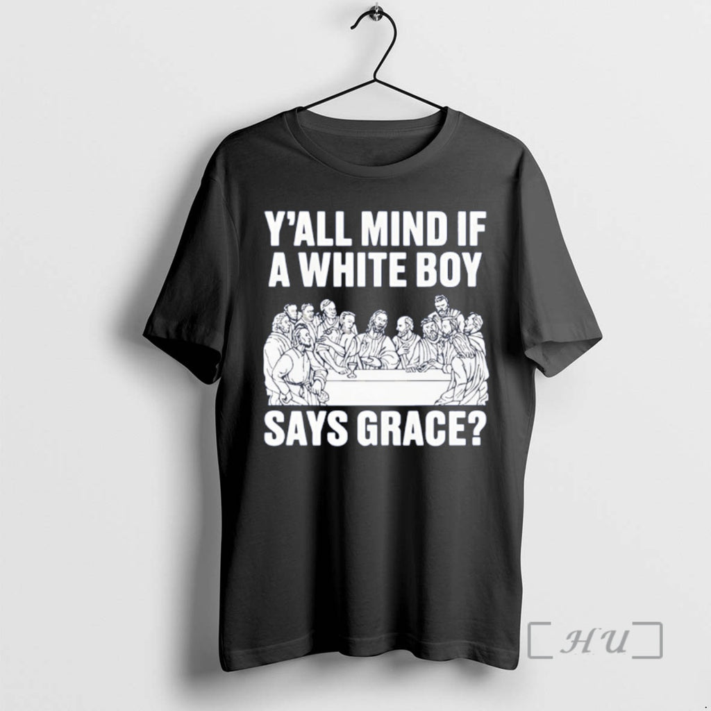 Officials Yall Mind If A White Boy Says Grace Vintage