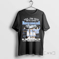 Officials Yes Im Old But I Saw Unc Mens Basketball Greatness Premium T Shirts Sweater
