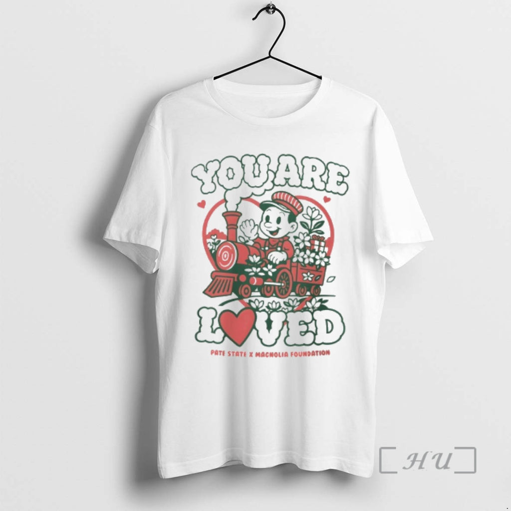 Officials You Are Loved Magnolia Foundation X Pate State
