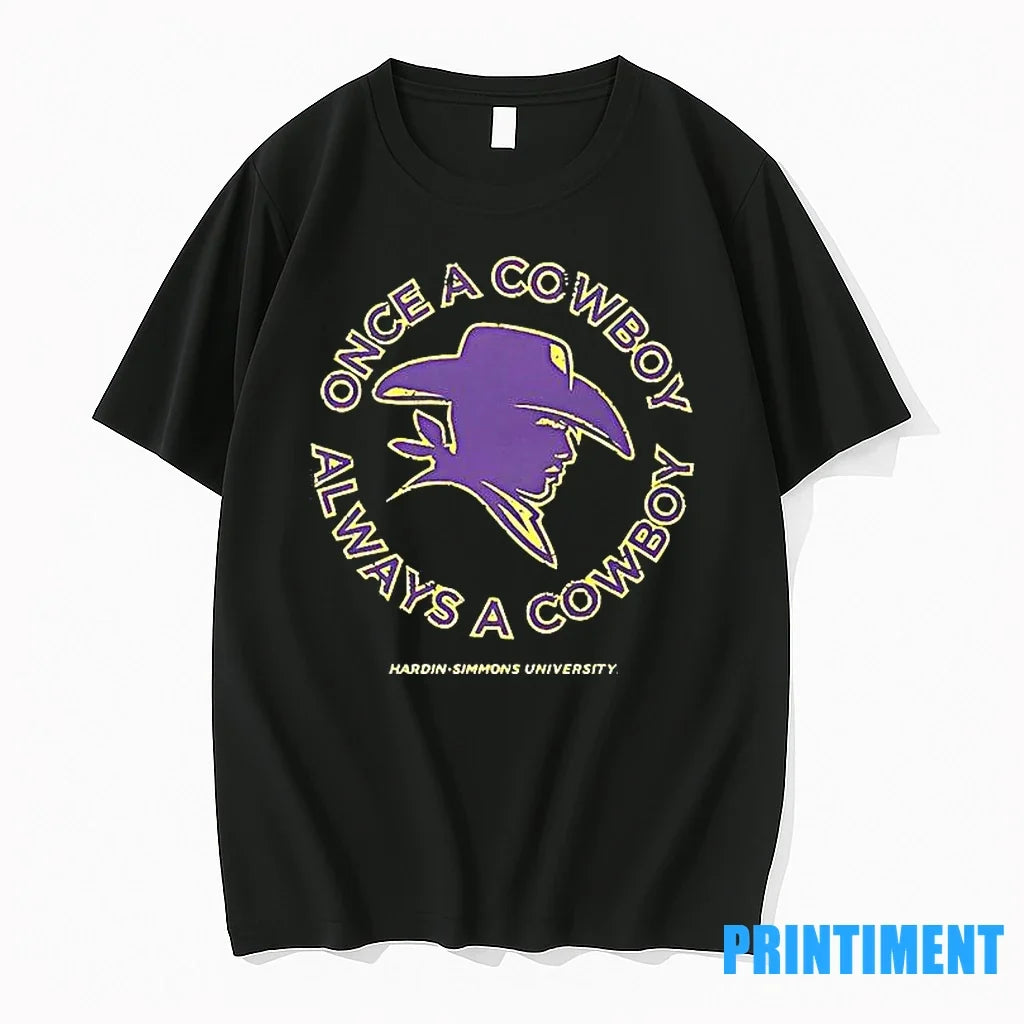 Once A Cowboy Always A Cowboy Hardin Simmons University Tshirts Sweater Unisex , , , Long Sleeve Tee