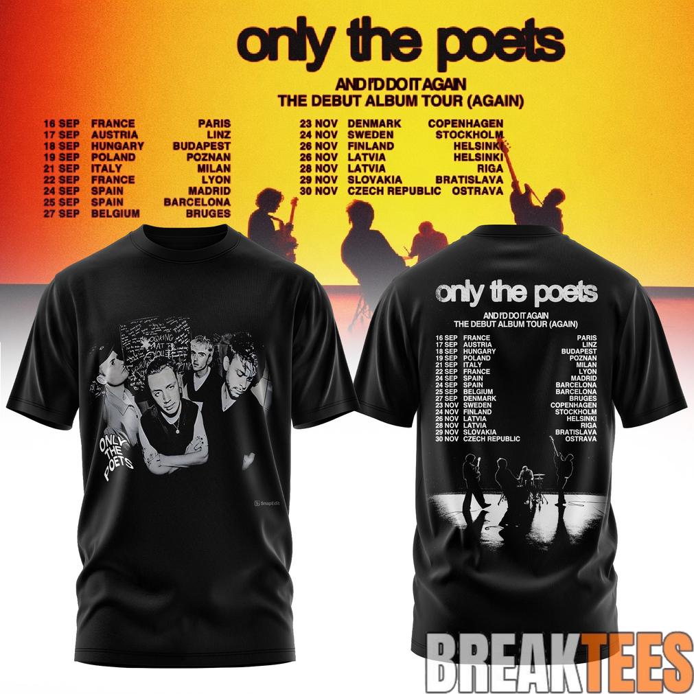 Only The Poets AND I’D DO IT AGAIN – THE DEBUT ALBUM TOUR 2026 Edition Shirt
