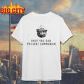 Only Prevent Communism Smokey Bear Tee Unisex T-shirt, Sweatshirt, Hoodie (1)