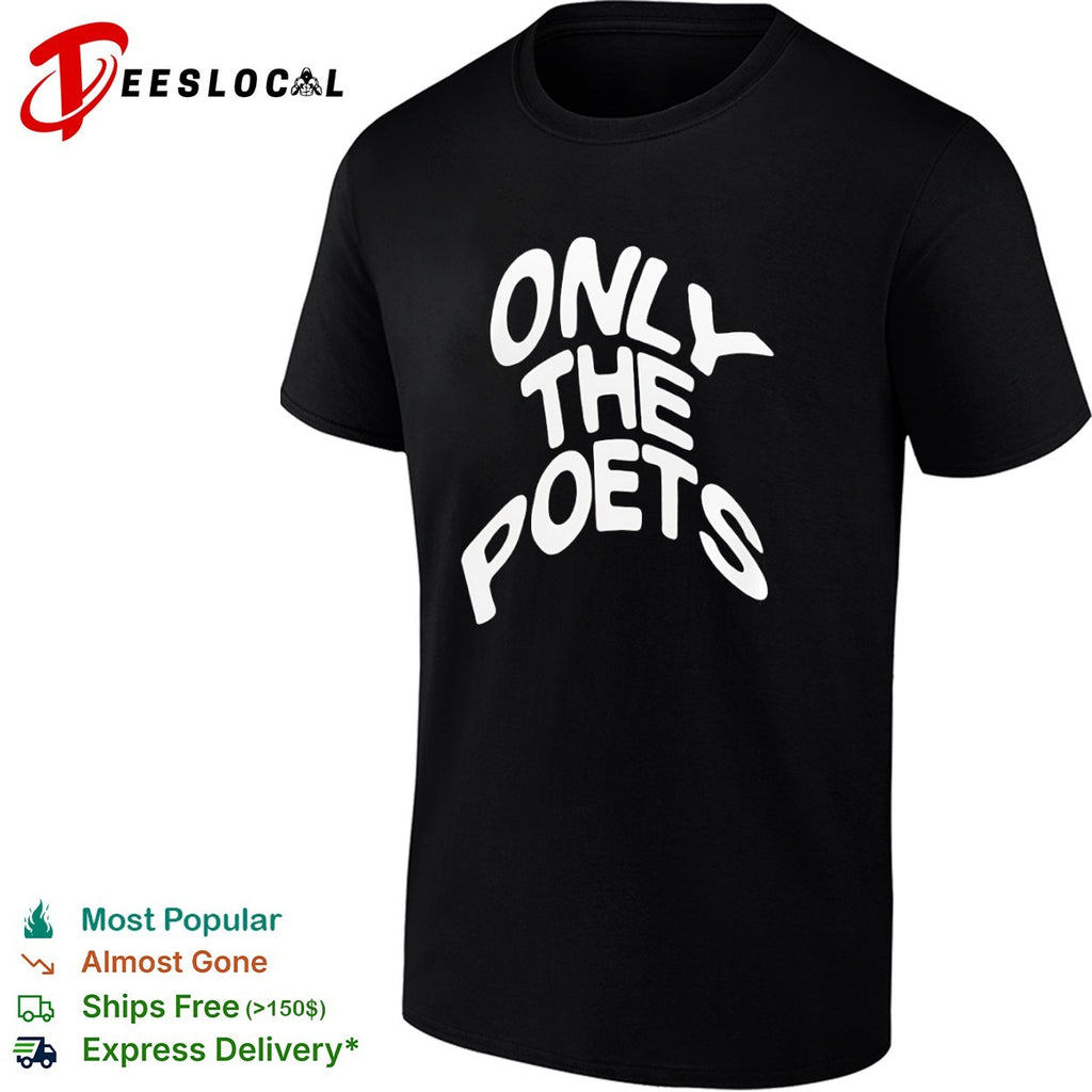 Only the Poets Band Logo Indie Rock Music shirt