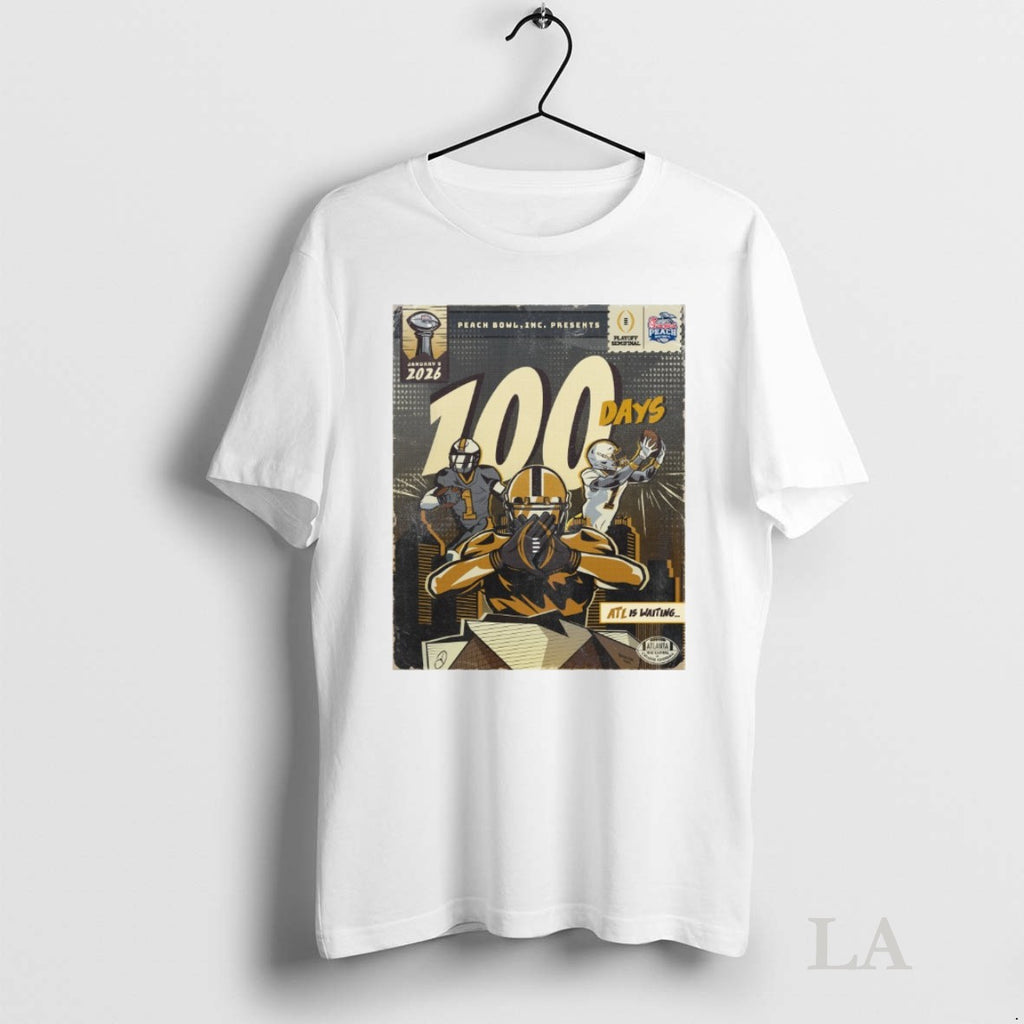 Original 100 Days Atl Is Waiting Chick Fil A Peach Bowl Cfp January 9 2026
