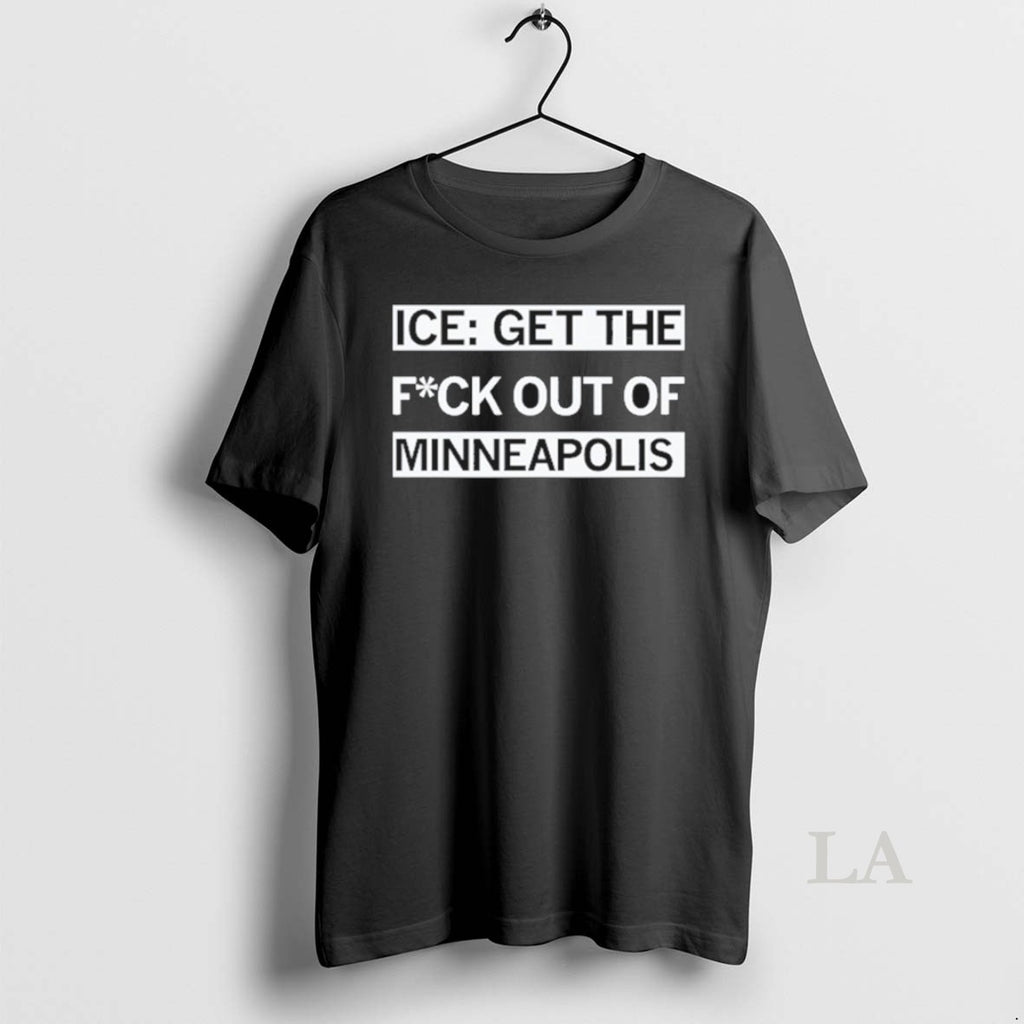 Original 2026 Ice Get The F Out Of Minneapolis