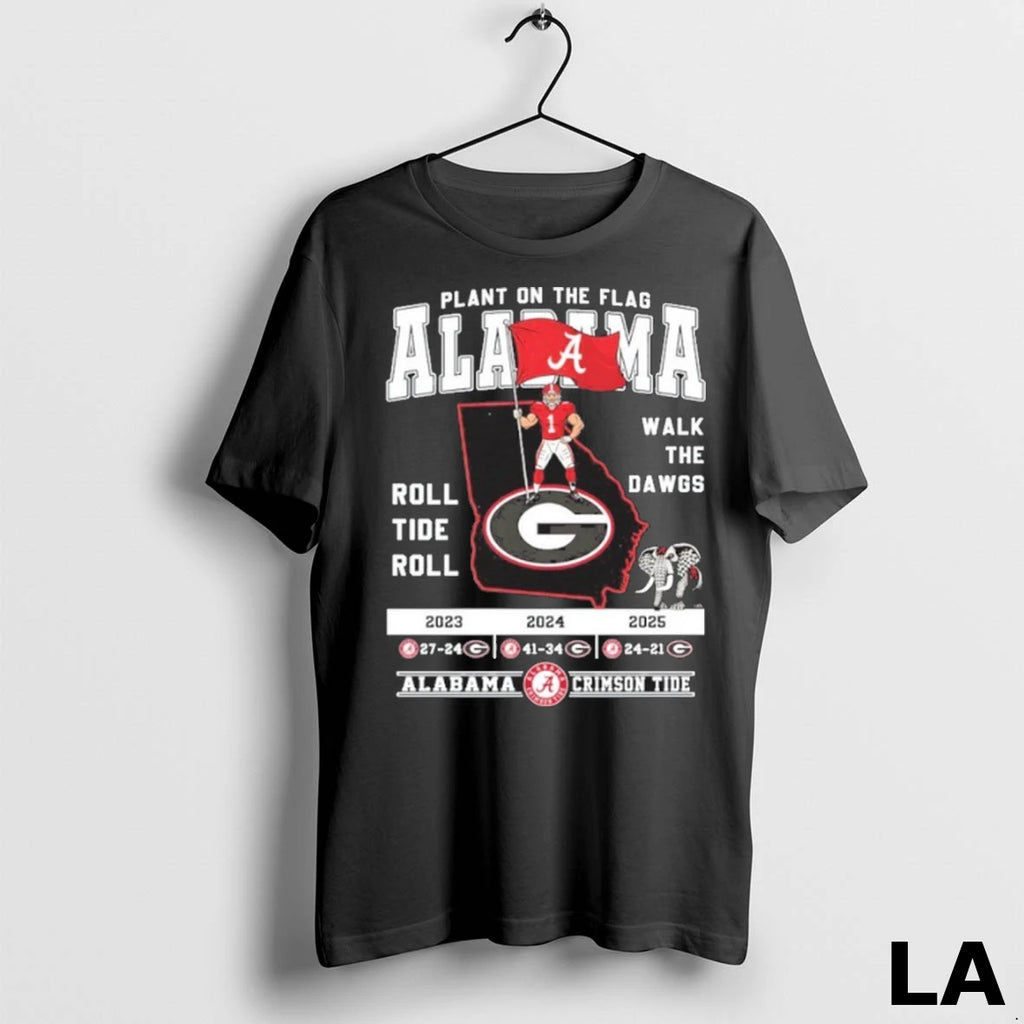 Original Alabama Plant On The Flag Back 2 Back 2 Back Walk The Dawgs