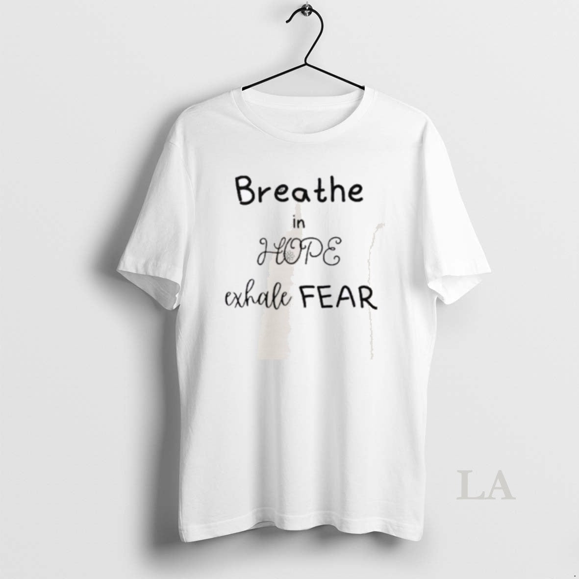 Original Breathe In Hope Exhale Fear Unisex , , , Long Sleeve Tee