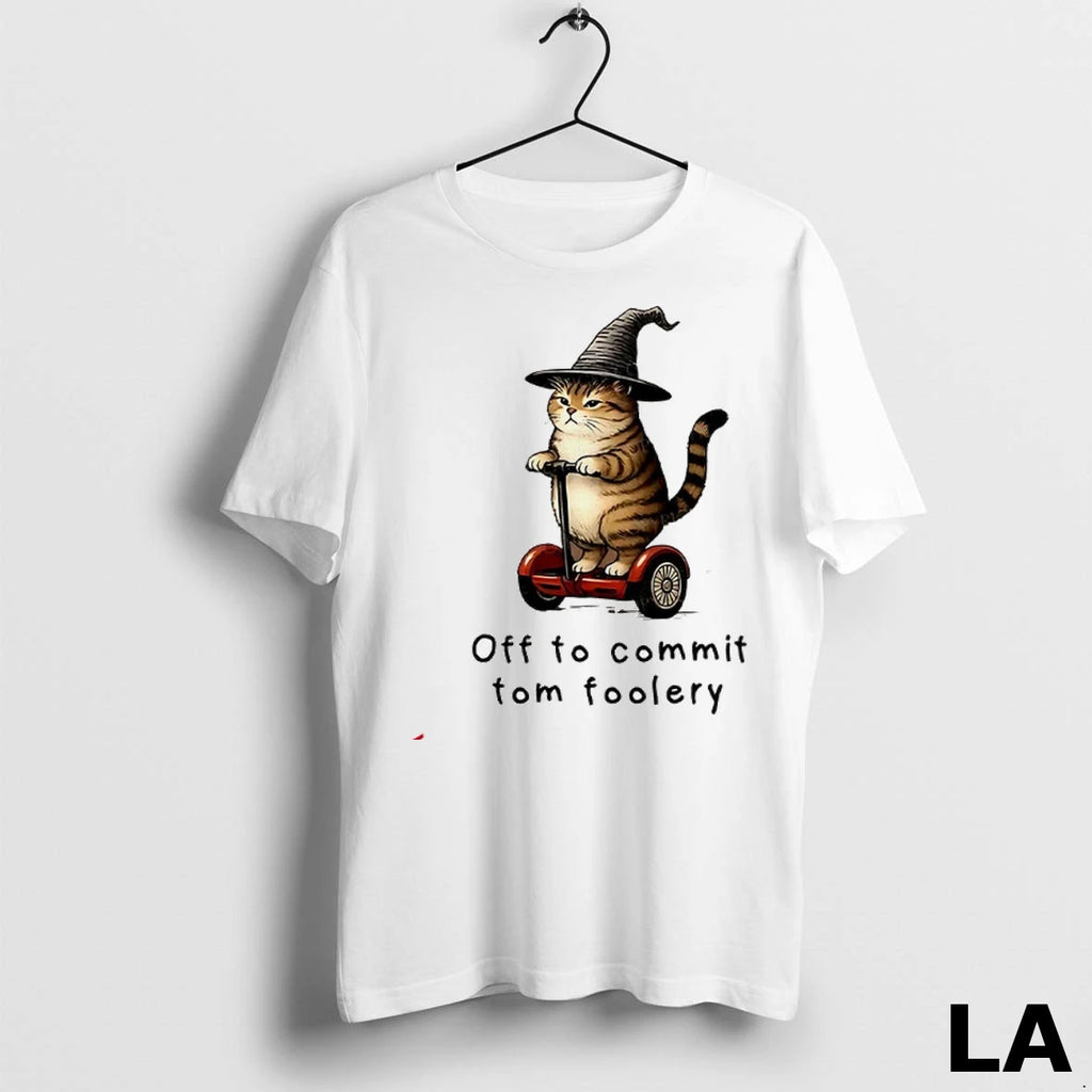 Original Cat Off To Commit Tom Foolery