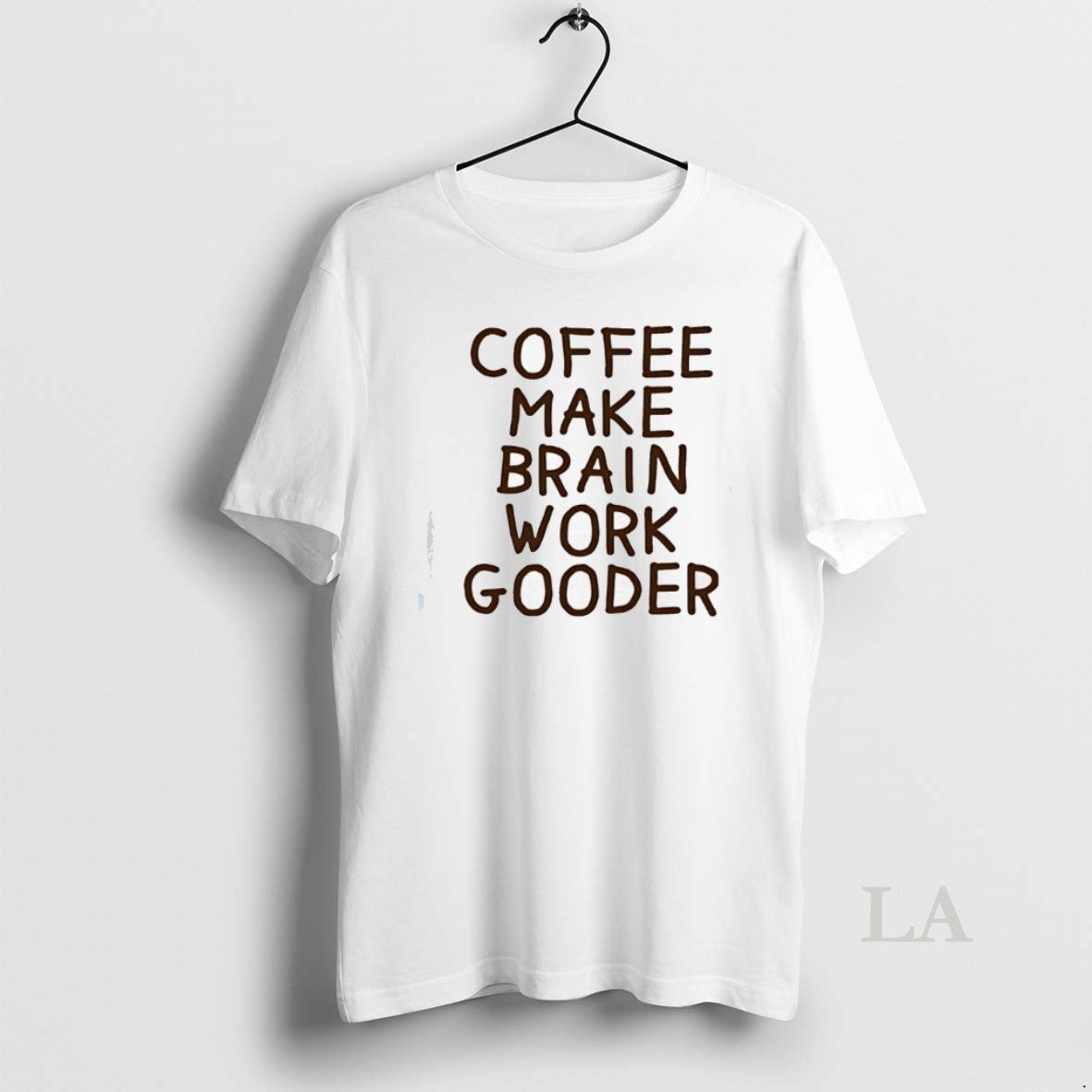 Original Coffee Makes My Brain Work Gooder Unisex , , , Long Sleeve Tee