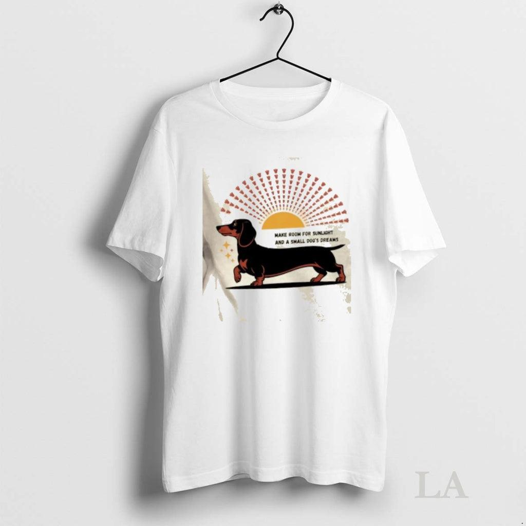 Original Dachshund Dog Make Room For Sunlight And A Small Dogs Dreams