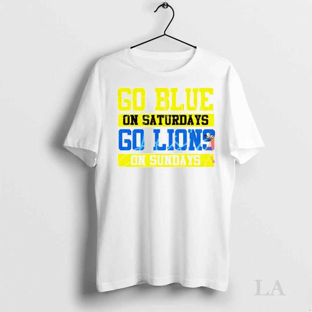 Original Detroit Lions Go Blue On Saturdays Go Lions On Sundays
