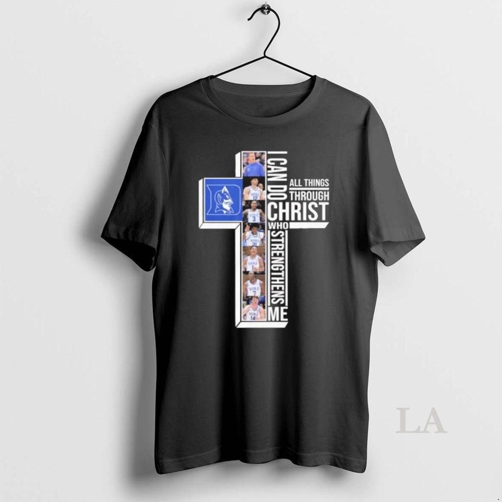 Original Duke Mens Basketball I Can Do All Things Through Christ Who Strengthens Me