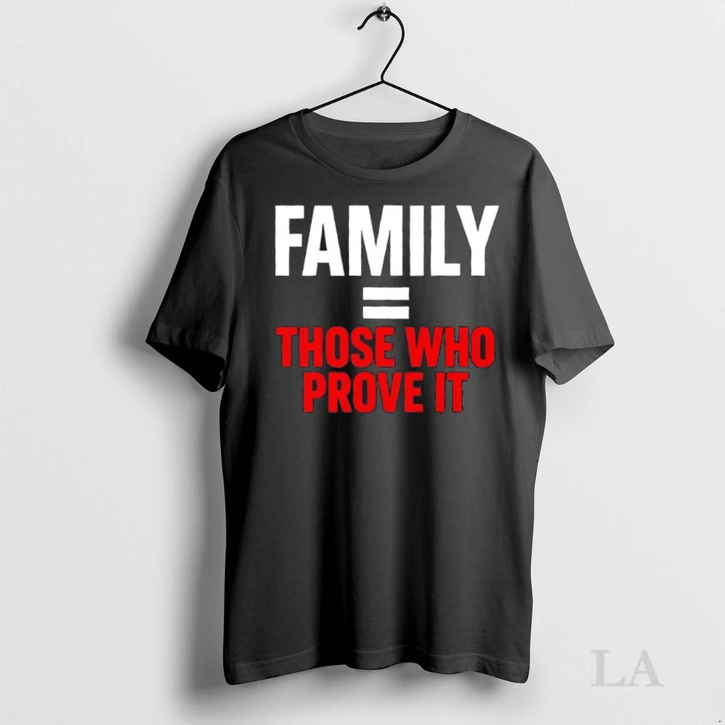 Original Family Equals Proof Those Who Prove It