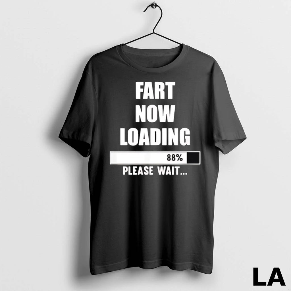 Original Fart Now Loading Please Wait