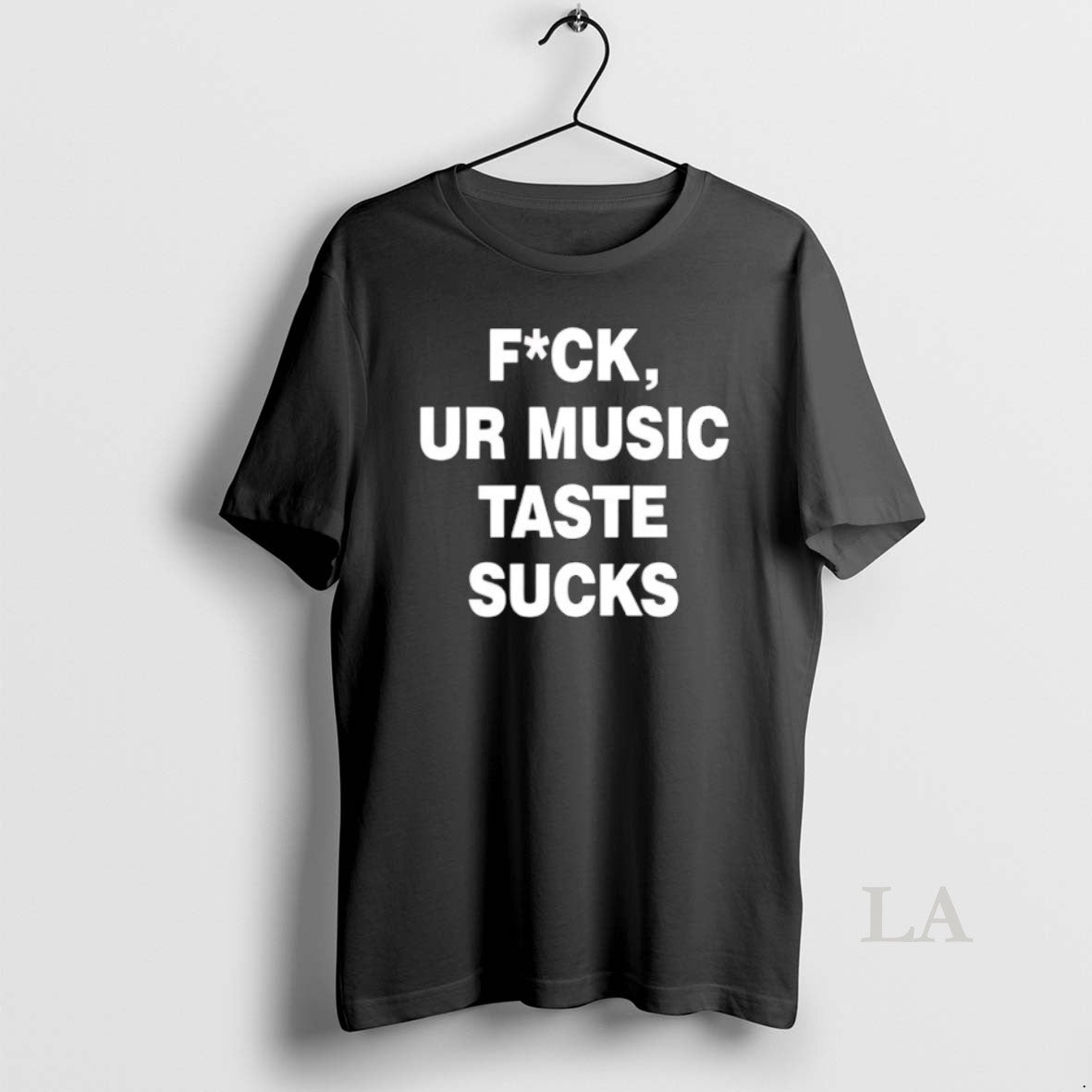 Original Fck Ur Music Taste Sucks Unisex , , , Long Sleeve Tee