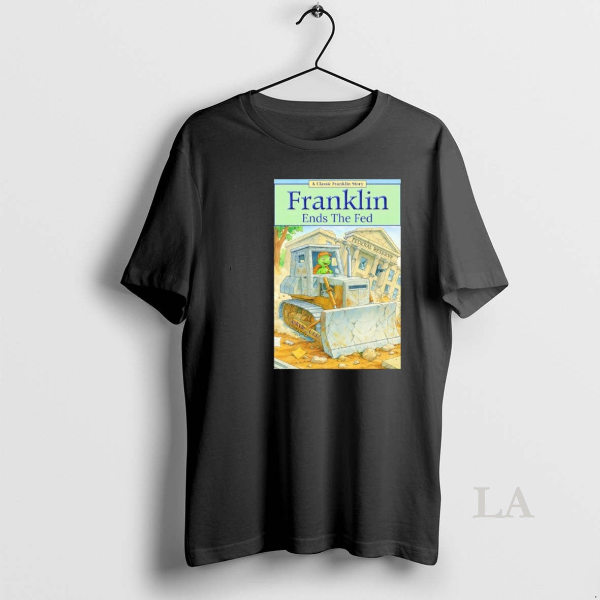 Original Franklin Ends Fed Federal Reserve T-Shirts