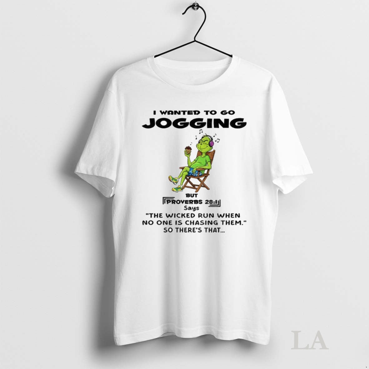 Original Grinch I Wanted To Go Jogging But Says The Wicked Run When No One Unisex , , , Long Sleeve Tee