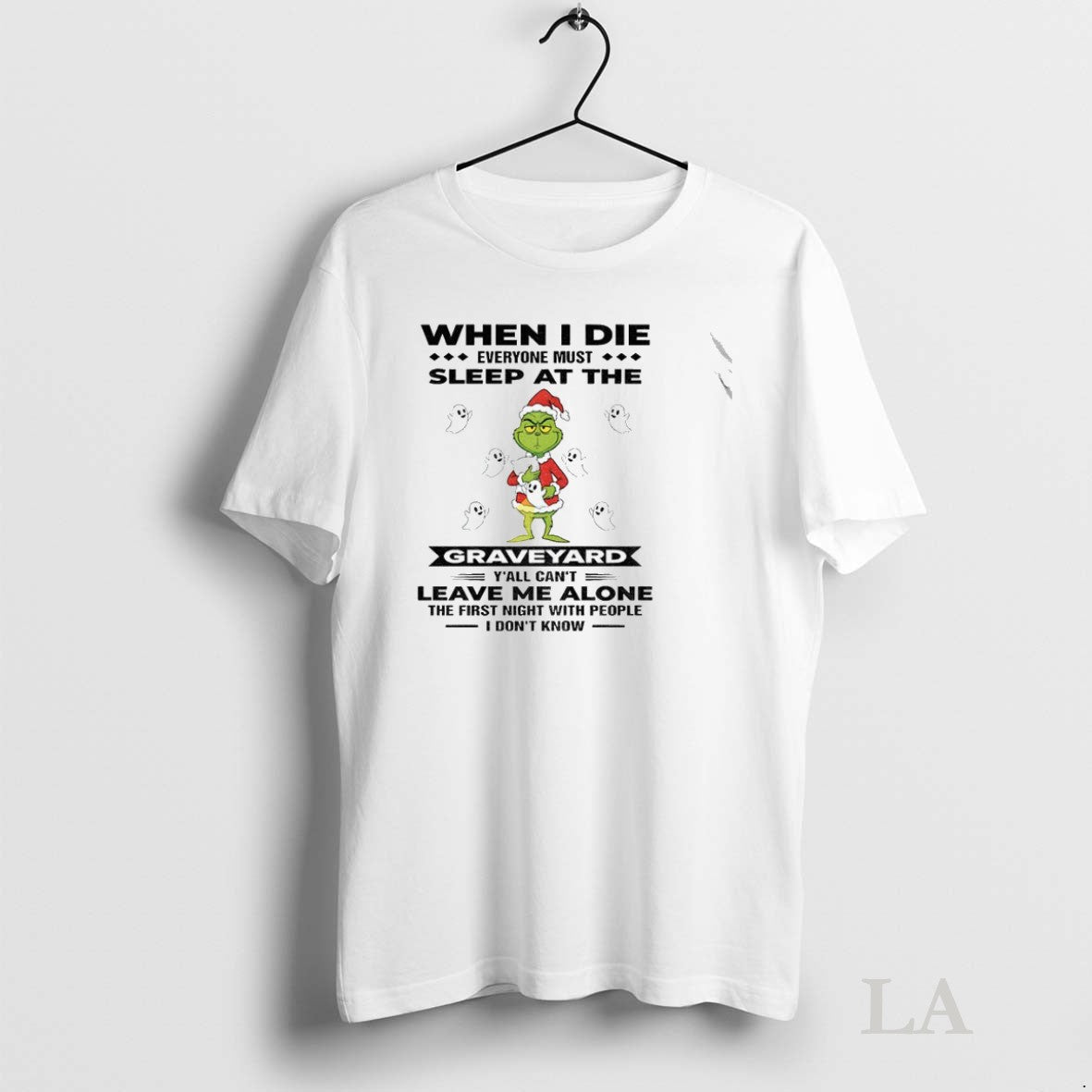 Original Grinch Ghost When I Die Everyone Must Sleep At The Graveyard Yall Cant Leave Unisex , , , Long Sleeve Tee