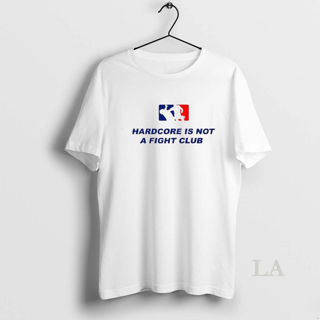 Original Hardcore Is Not A Fight Club Mlb Logo Parody