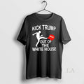 Original Kick Trump Out White House T-Shirts