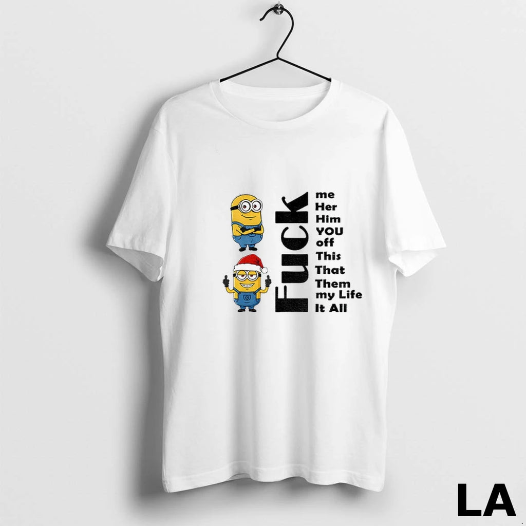 Original Minion Fuck Me Her Him You Off This That Them My Life It All