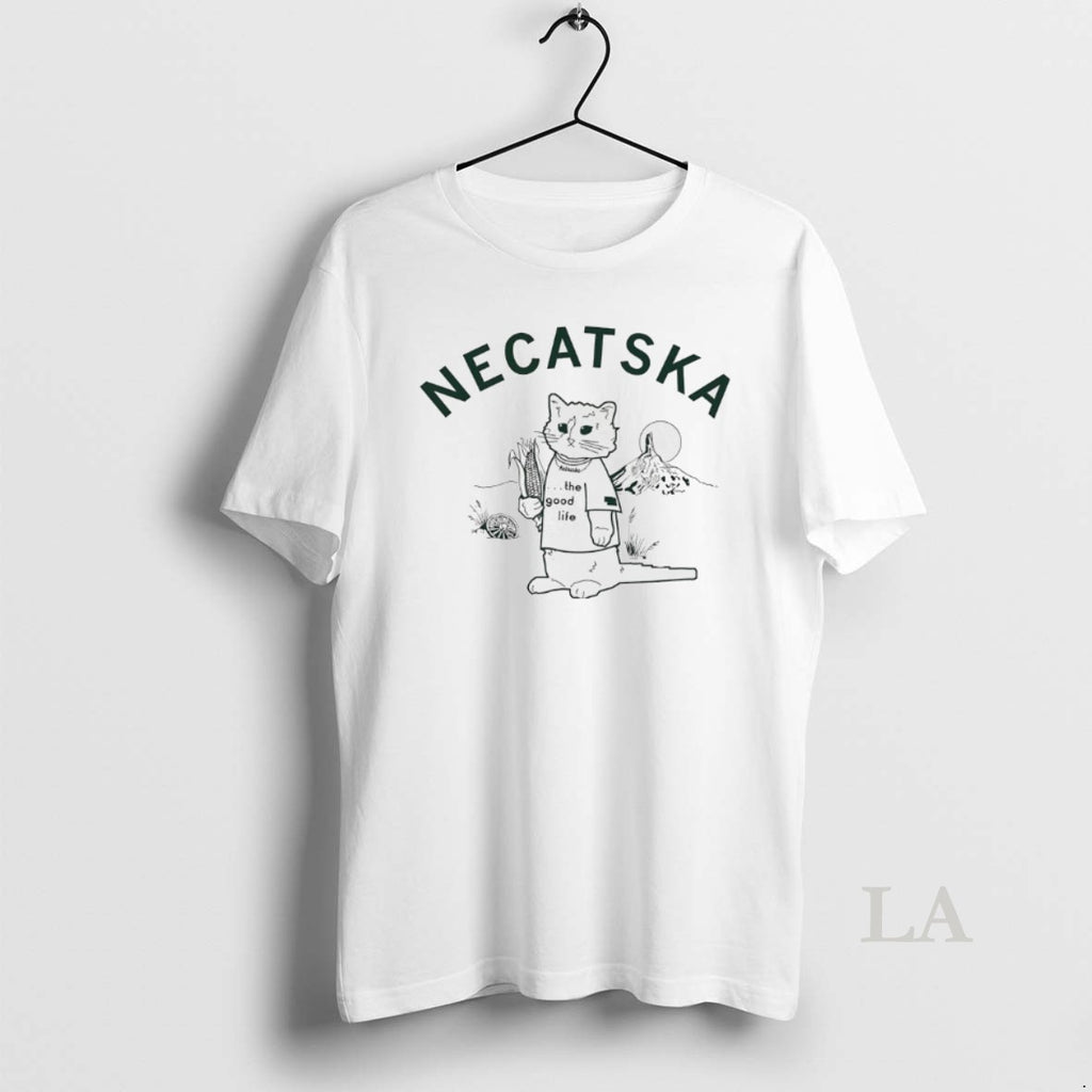 Original Necatska The Good Life
