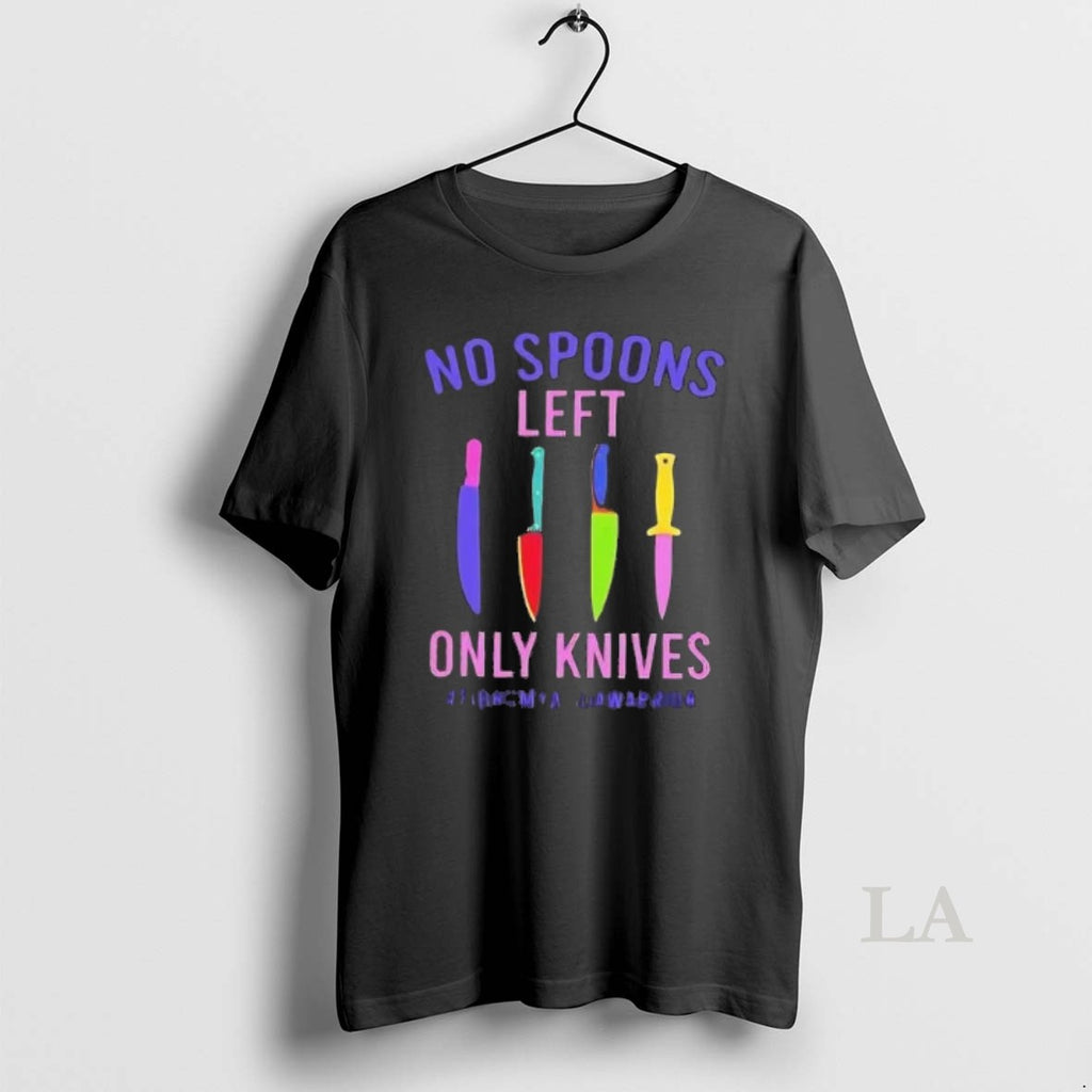Original No Spoons Left Only Knives Fibromyalgia Warrior