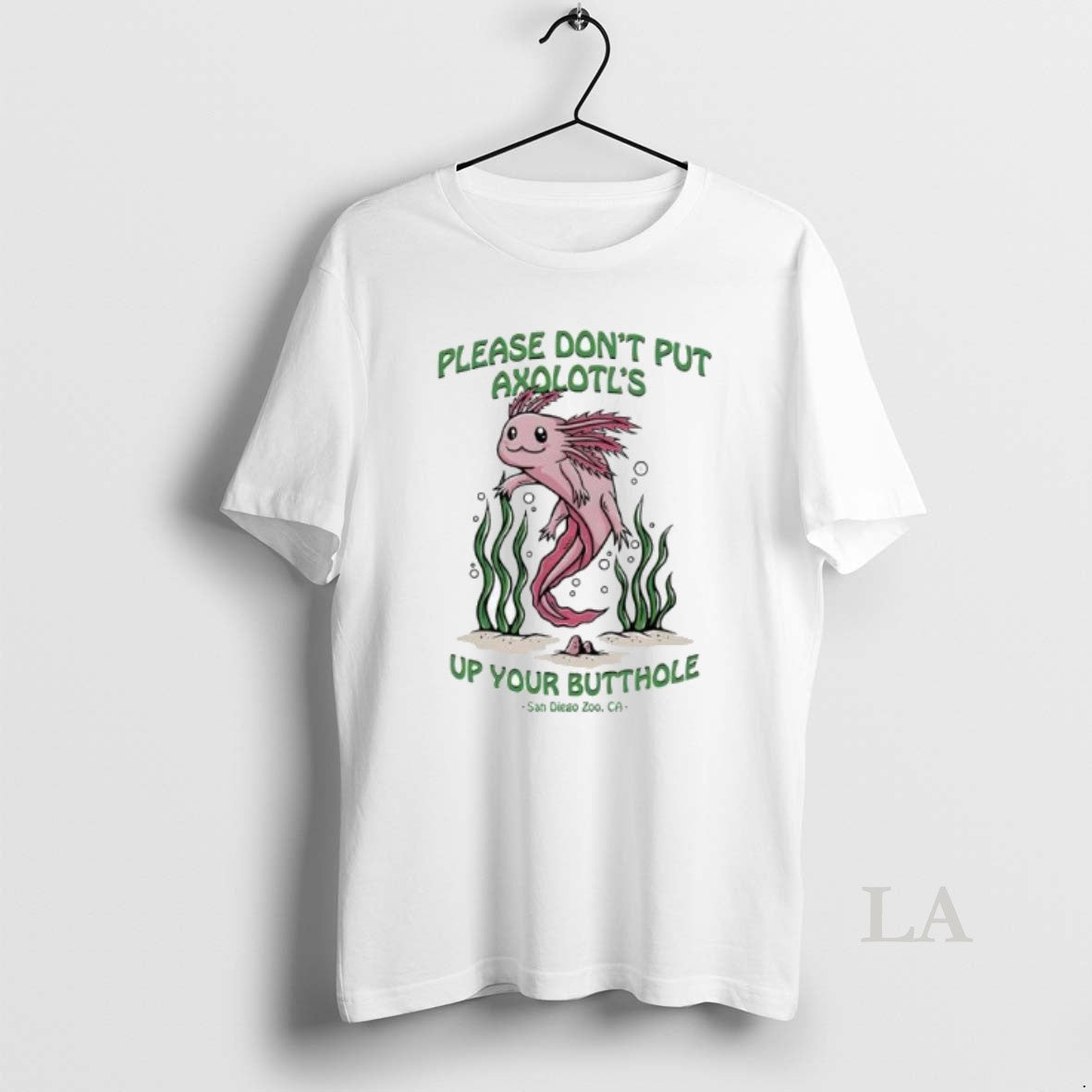 Original Please Dont Put Axolotls Up Your Butthole Unisex , , , Long Sleeve Tee