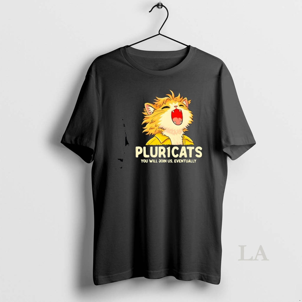 Original Plural Cats You Will Join Us Eventually