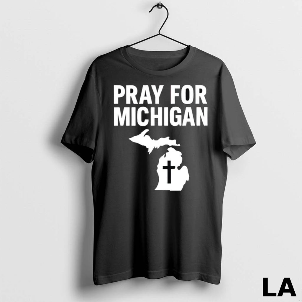 Original Pray For Michigan Stronger Together