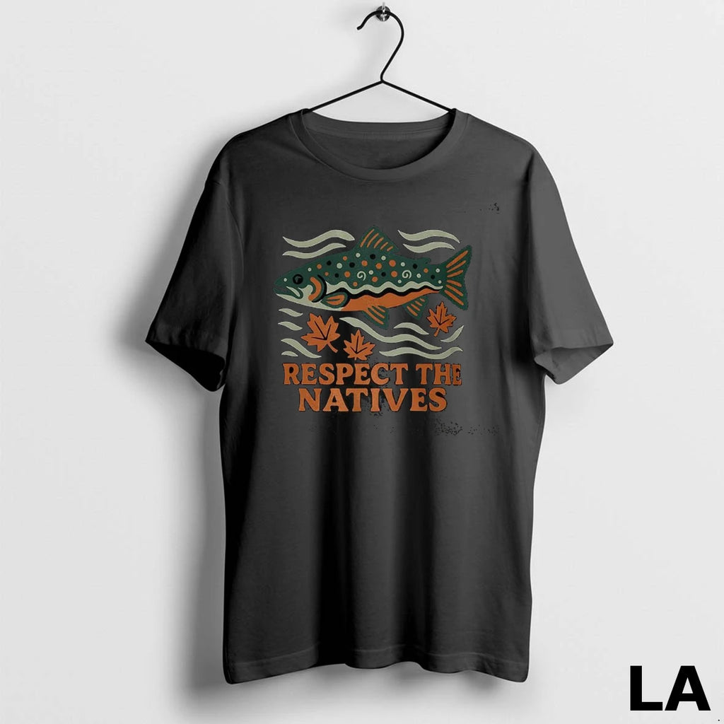 Original Respect The Natives Fall Brook Tout