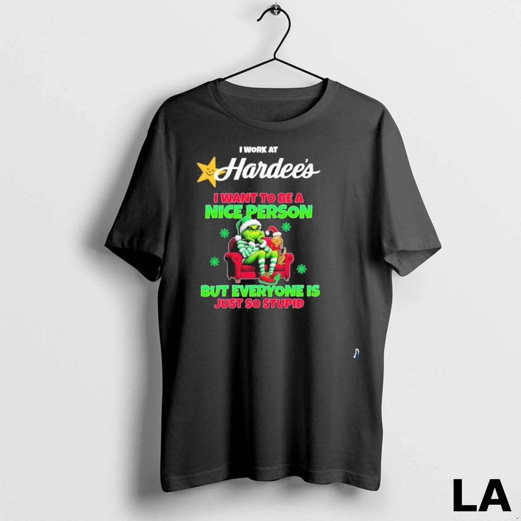 Original Santa Grinch I Work At Hardees Logo I Want To Be A Nice Person