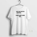 Original She Said Her Or Lebanon Sometimes I Miss Her Unisex , , , Long Sleeve Tee