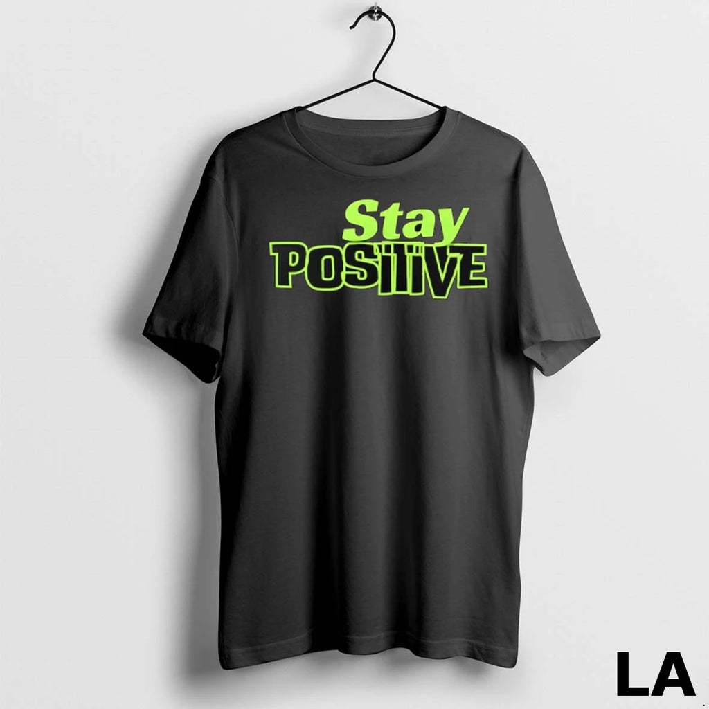 Original Stay Positive
