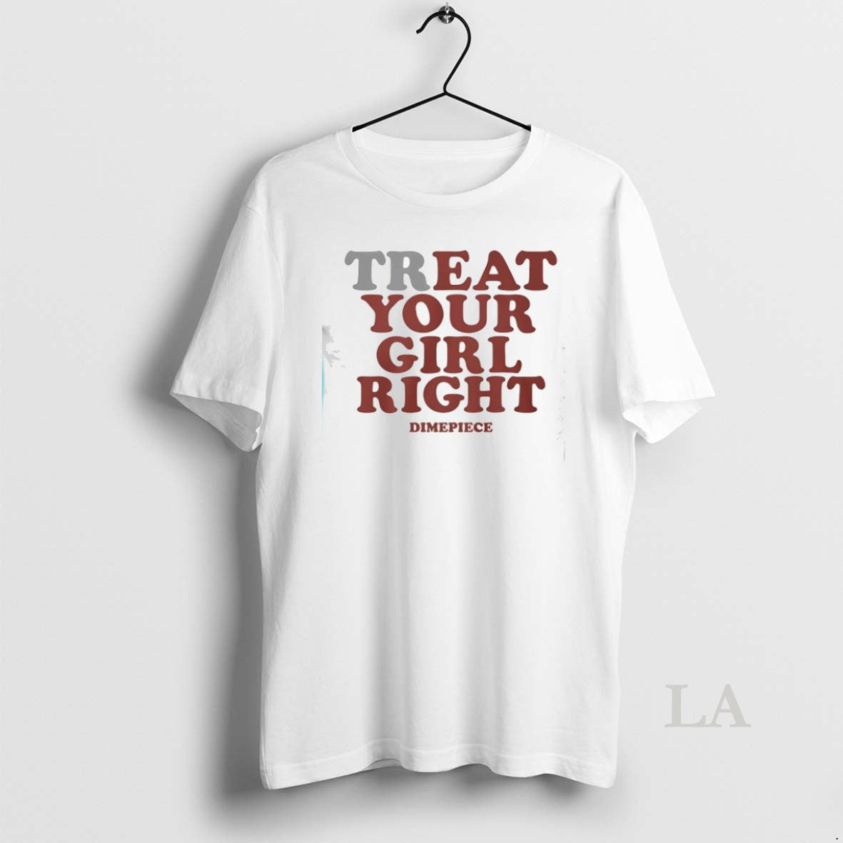 Original Treat Your Girl Right Dimepiece Unisex , , , Long Sleeve Tee