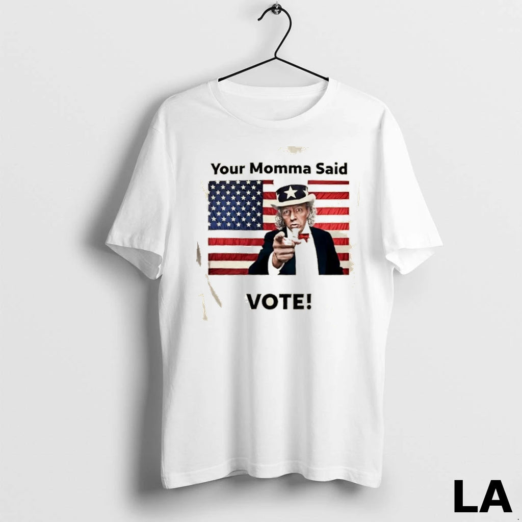Original Uncle Sam Your Momma Said To Vote Us Flag