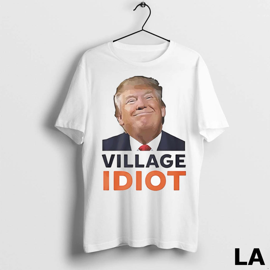 Original Village Idiot Trump
